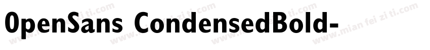 0penSans CondensedBold字体转换